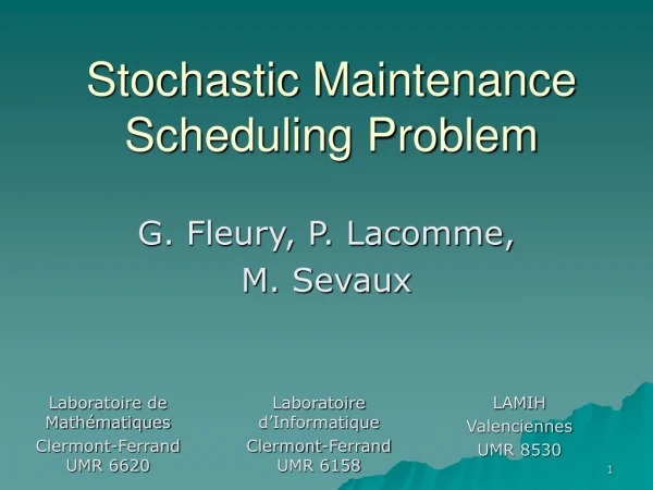 Stochastic Maintenance Scheduling Problem