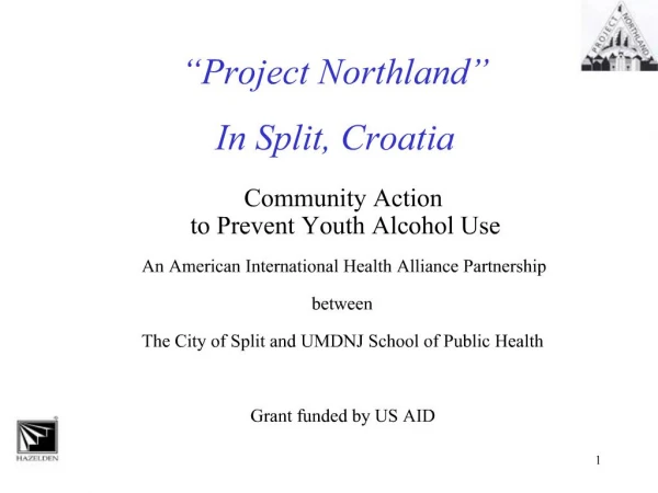 Project Northland In Split, Croatia
