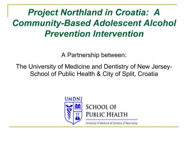 Project Northland in Croatia: A Community-Based Adolescent Alcohol Prevention Intervention
