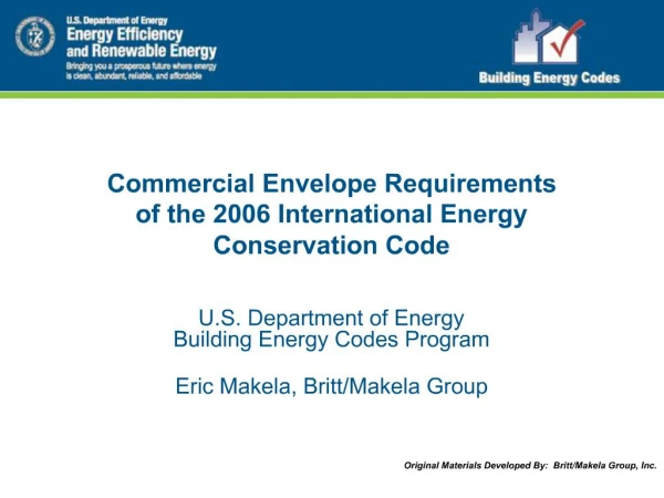 Commercial Envelope Requirements of the 2006 International Energy Conservation Code