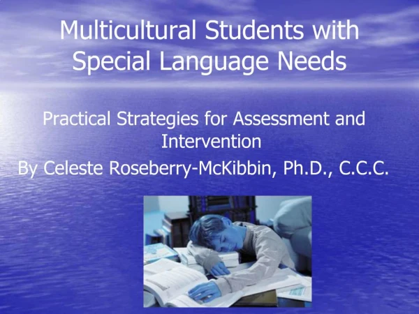 Multicultural Students with Special Language Needs