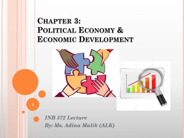 Chapter 3: Political Economy &amp; Economic Development