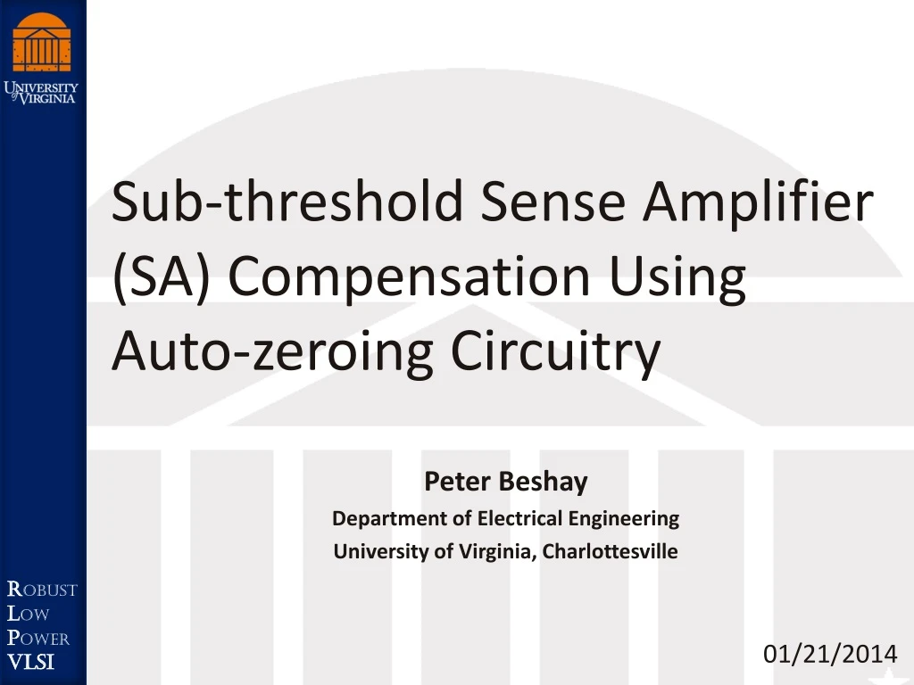 sub threshold sense amplifier sa compensation using auto zeroing circuitry