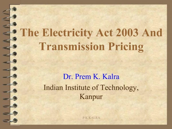 The Electricity Act 2003 And Transmission Pricing