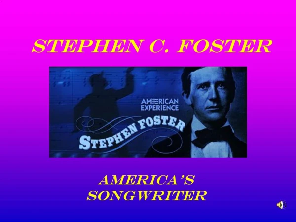 Stephen C. Foster