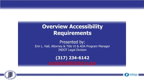 Overview Accessibility Requirements Presented by: