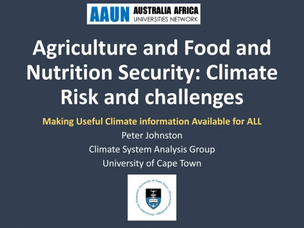 Agriculture and Food and Nutrition Security: Climate Risk and challenges