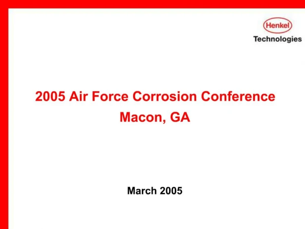 2005 Air Force Corrosion Conference Macon, GA March 2005