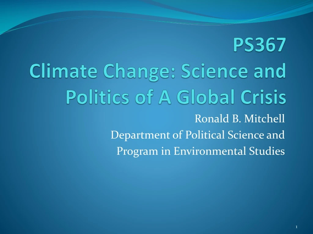 ps367 climate change science and politics of a global crisis