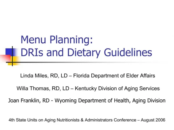 Menu Planning: DRIs and Dietary Guidelines