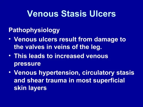 Treatment of Venous Stasis Ulcers