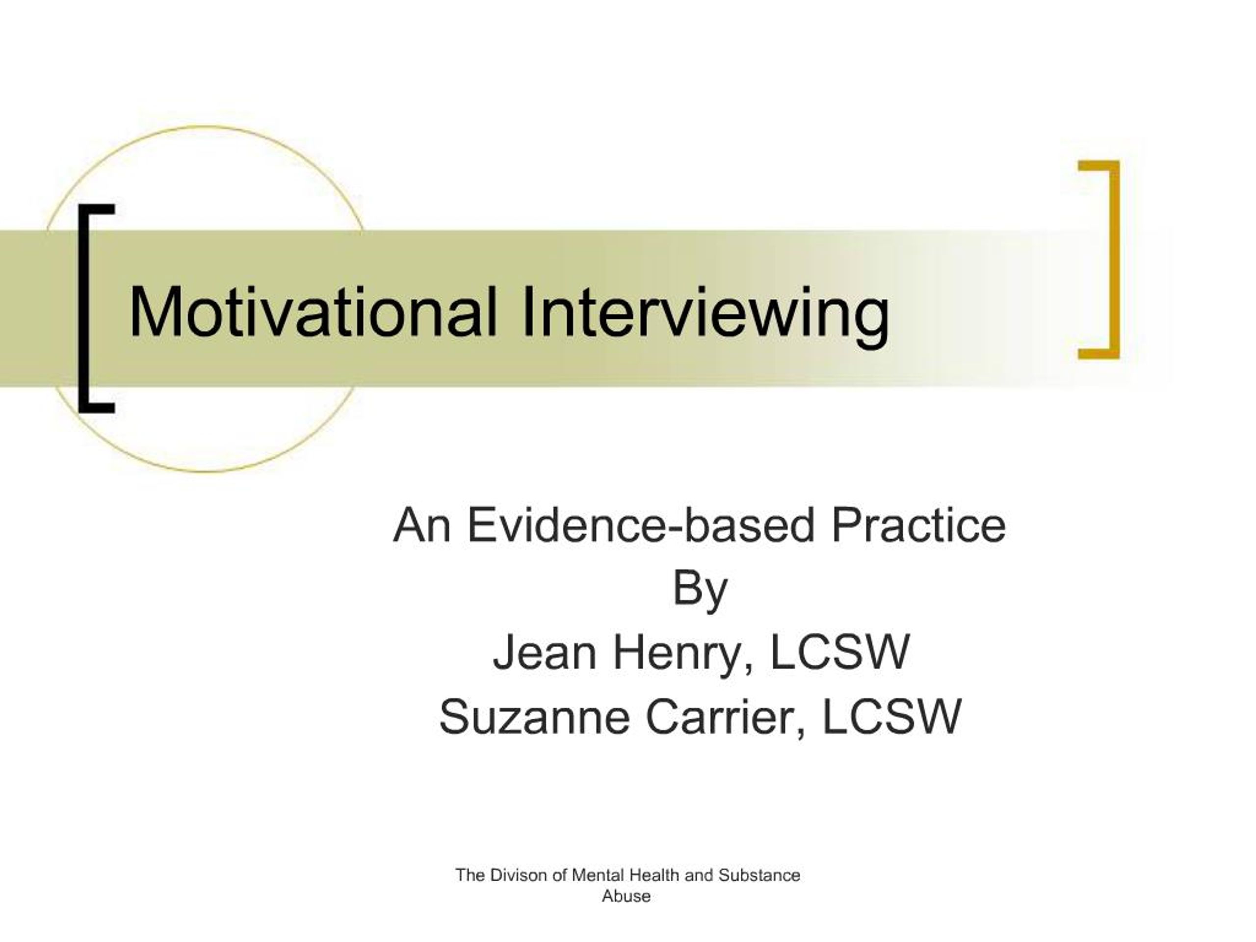 PPT - Motivational Interviewing PowerPoint Presentation, free download ...