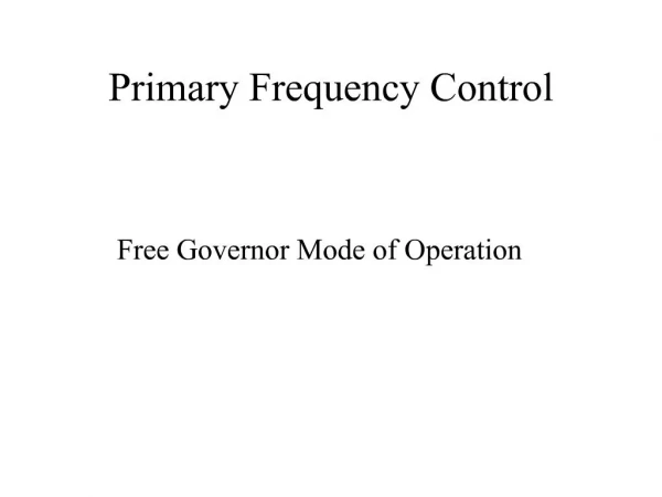 Primary Frequency Control