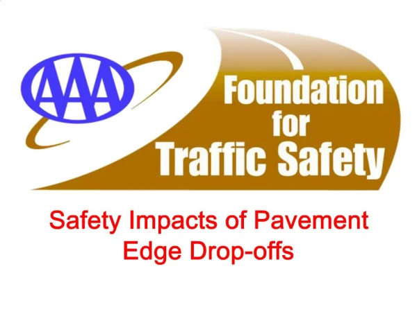 Safety Impacts of Pavement Edge Drop-offs