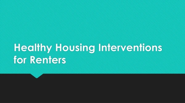 Healthy Housing Interventions for Renters