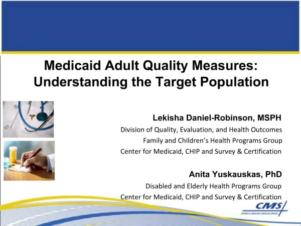 Medicaid Adult Quality Measures: Understanding the Target Population