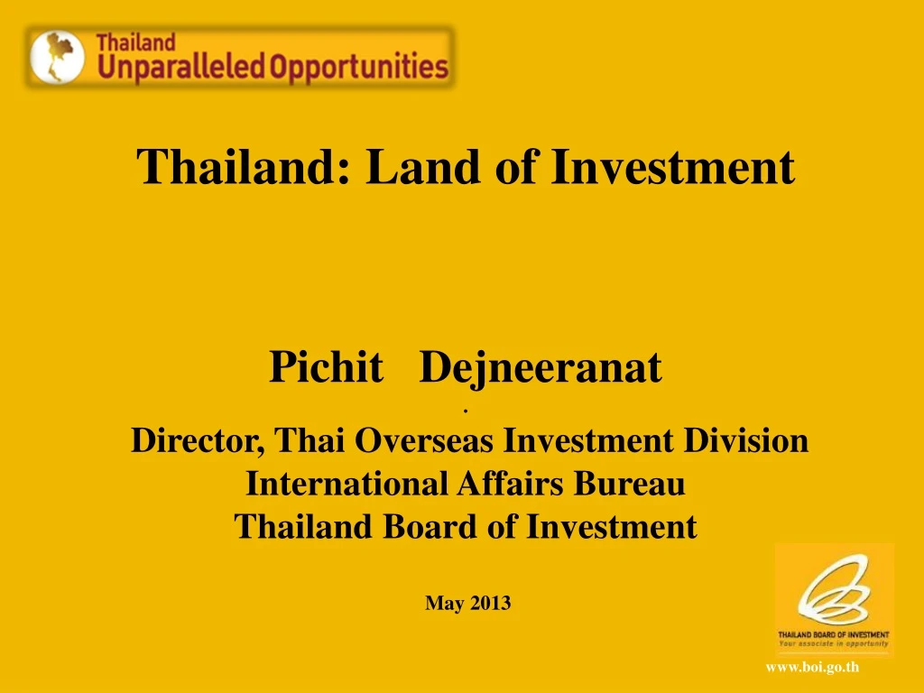 thailand land of investment pichit dejneeranat