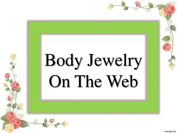 Body Jewelry On The Web