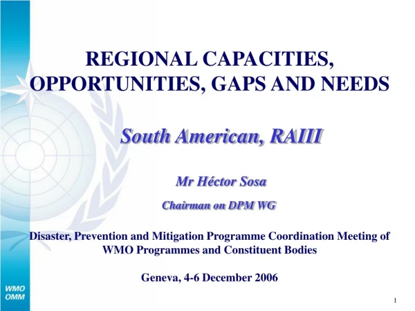 REGIONAL CAPACITIES, OPPORTUNITIES, GAPS AND NEEDS