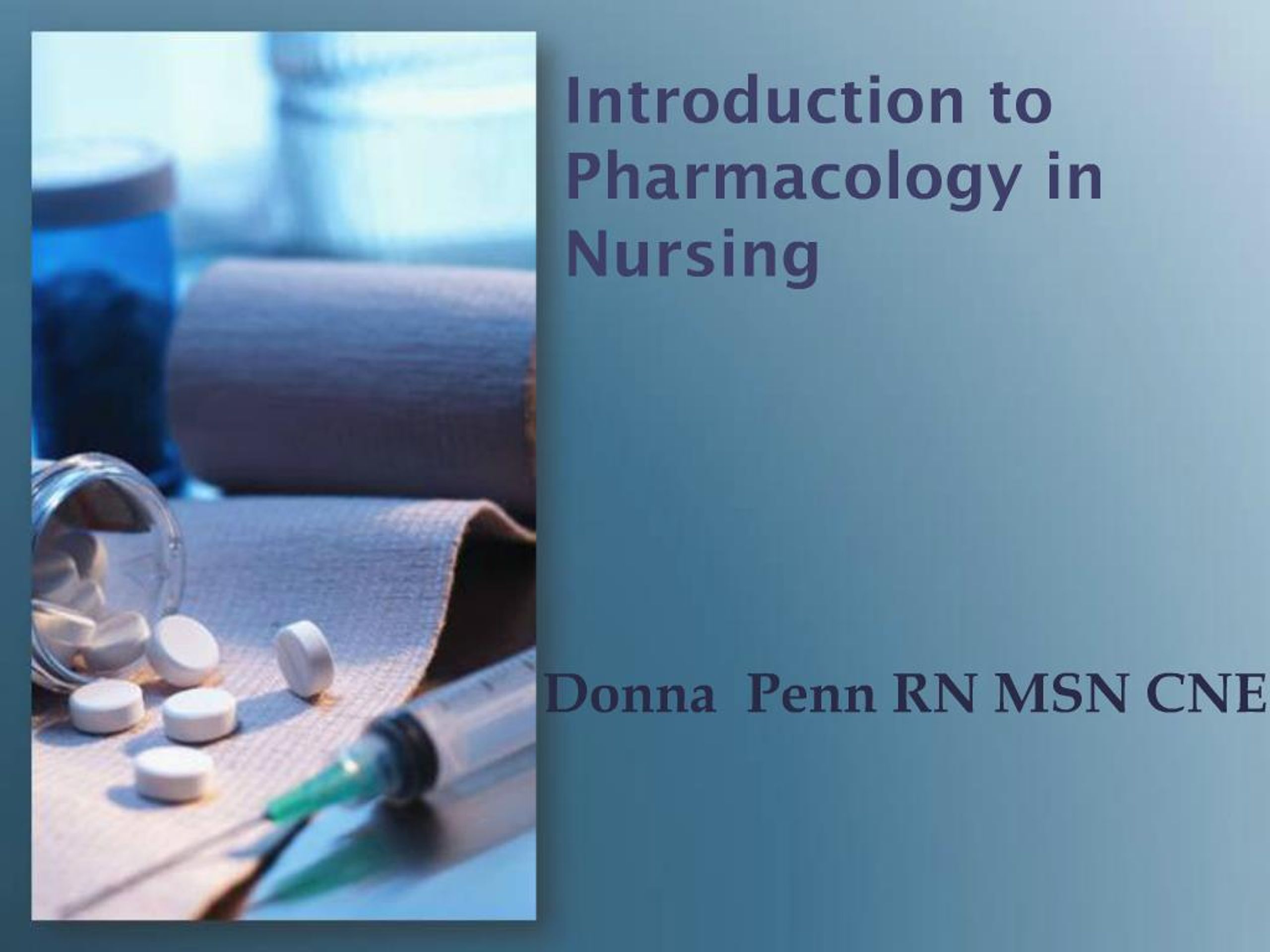 PPT - Introduction to Pharmacology in Nursing PowerPoint Presentation ...