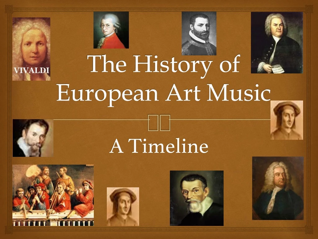 the history of european art music