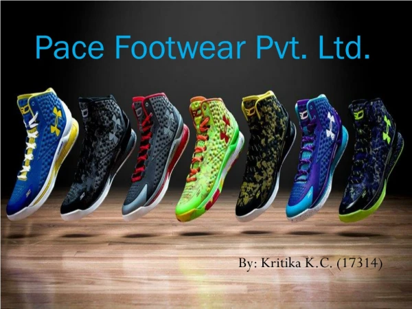 Pace Footwear Pvt. Ltd.