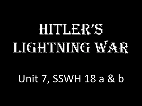 Hitler’s Lightning War Unit 7, SSWH 18 a &amp; b