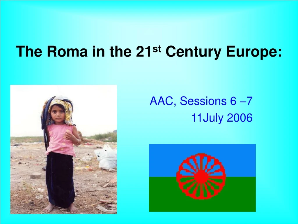 the roma in the 21 st century europe