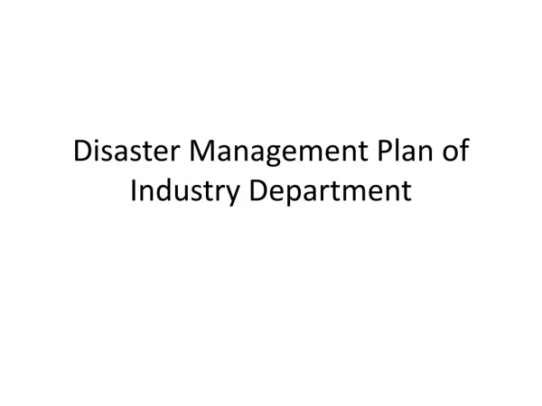 Disaster Management Plan of Industry Department
