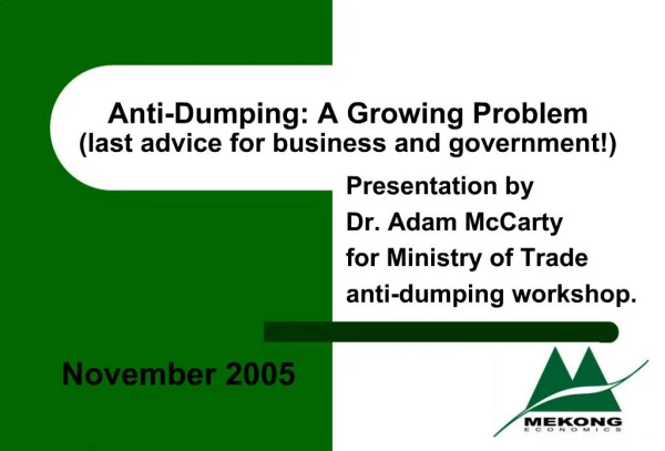 Anti-Dumping: A Growing Problem last advice for business and government