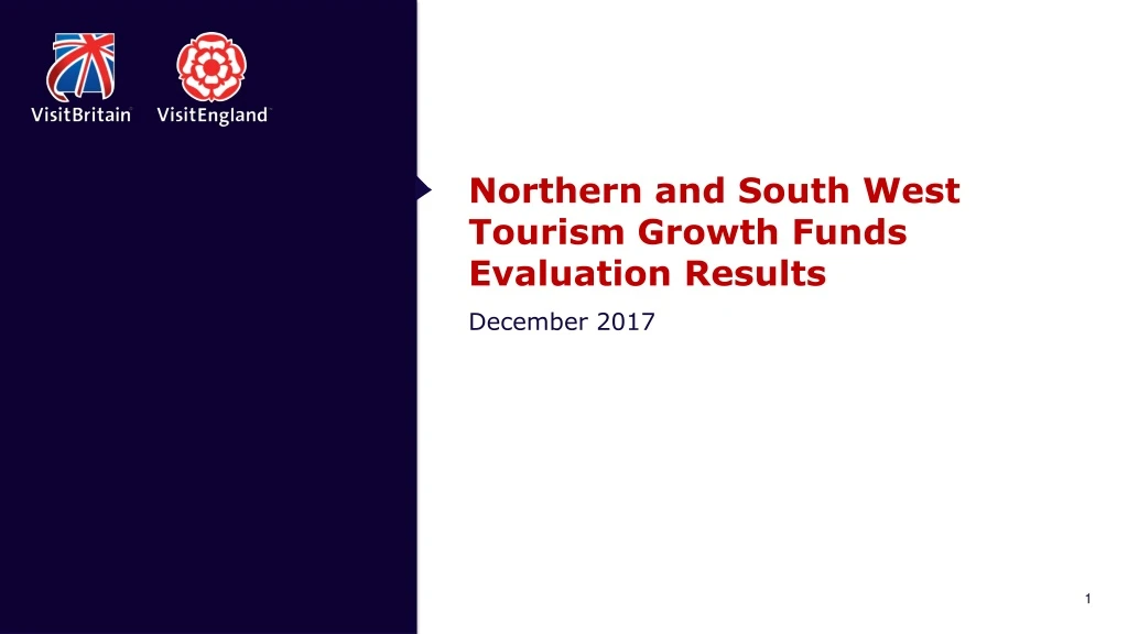 northern and south west tourism growth funds evaluation results