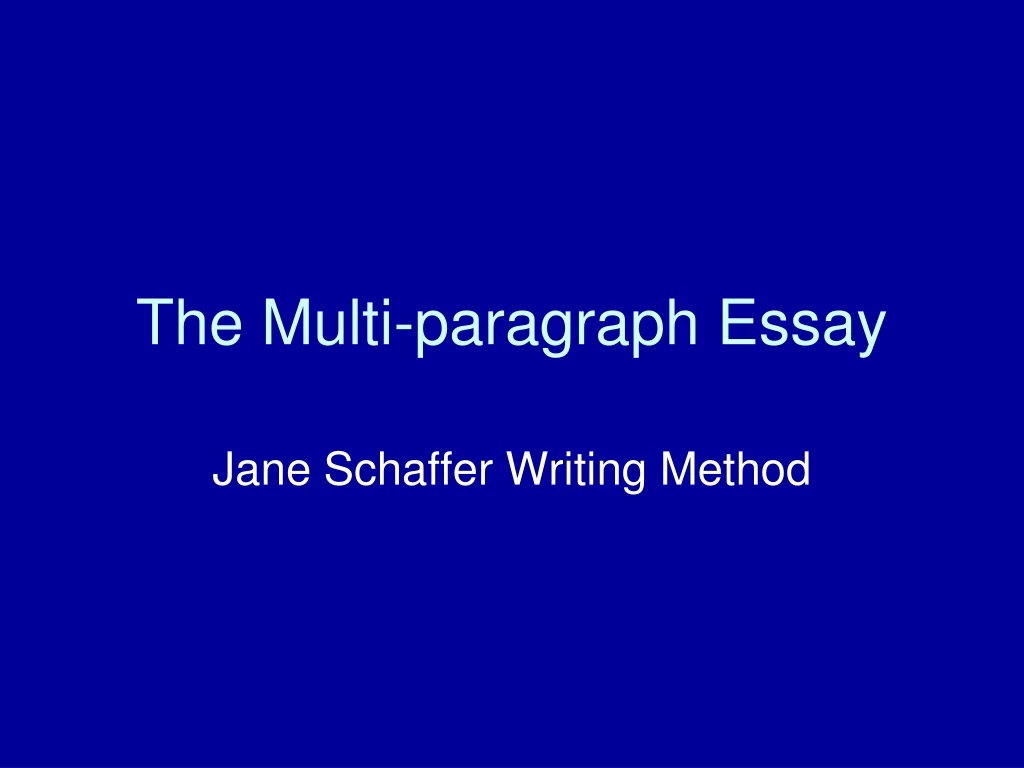 the multi paragraph essay