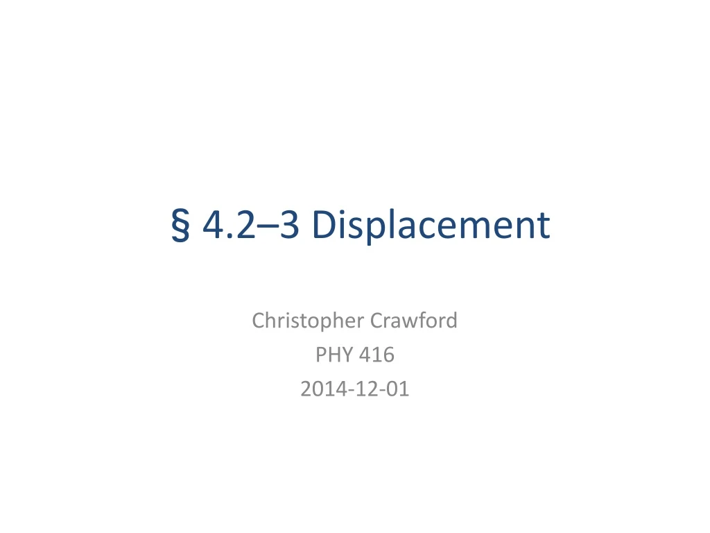 4 2 3 displacement