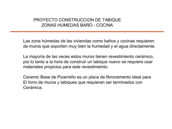 PROYECTO CONSTRUCCION DE TABIQUE ZONAS HUMEDAS BA O - COCINA