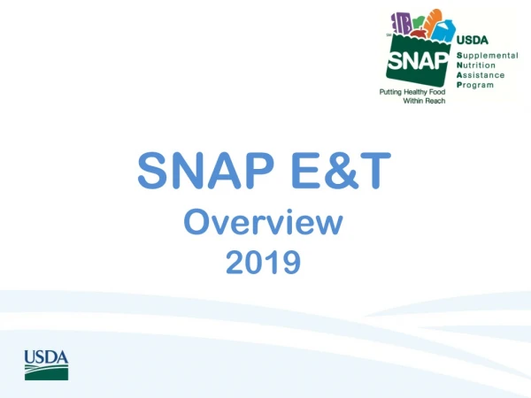 SNAP E&amp;T Overview 2019