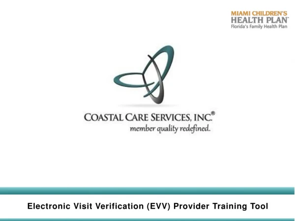 Electronic Visit Verification (EVV) Provider Training Tool