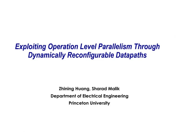Exploiting Operation Level Parallelism Through Dynamically Reconfigurable Datapaths