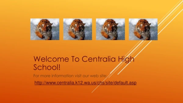 Welcome To Centralia High School! For more information visit our web site: