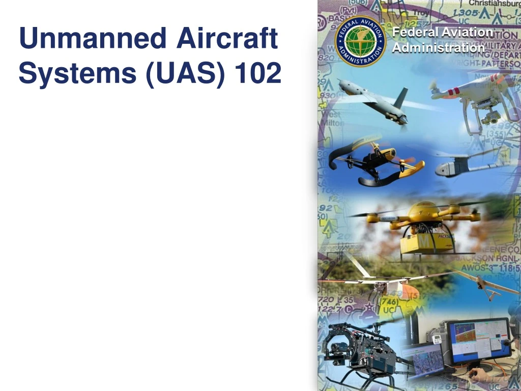 unmanned aircraft systems uas 102
