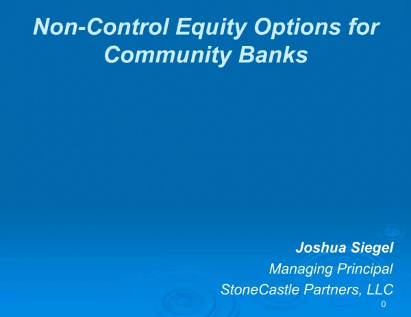 Non-Control Equity Options for Community Banks