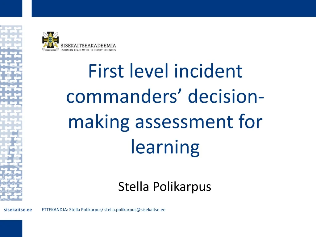 first level incident commanders decision making