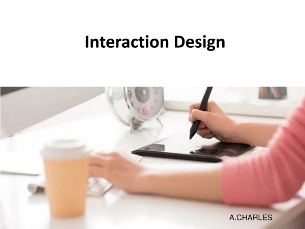 Interaction Design