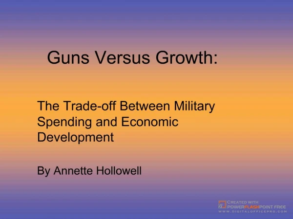 Guns Versus Growth