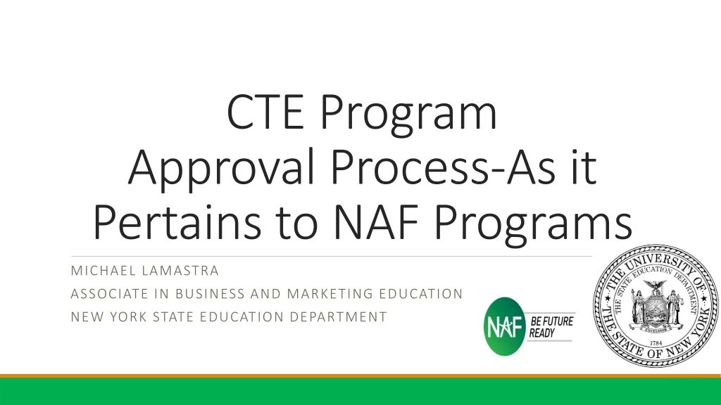 cte program approval process as it pertains to naf programs