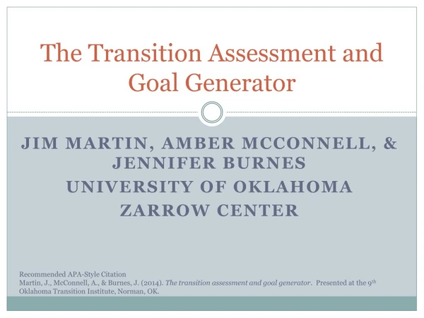 The Transition Assessment and Goal Generator
