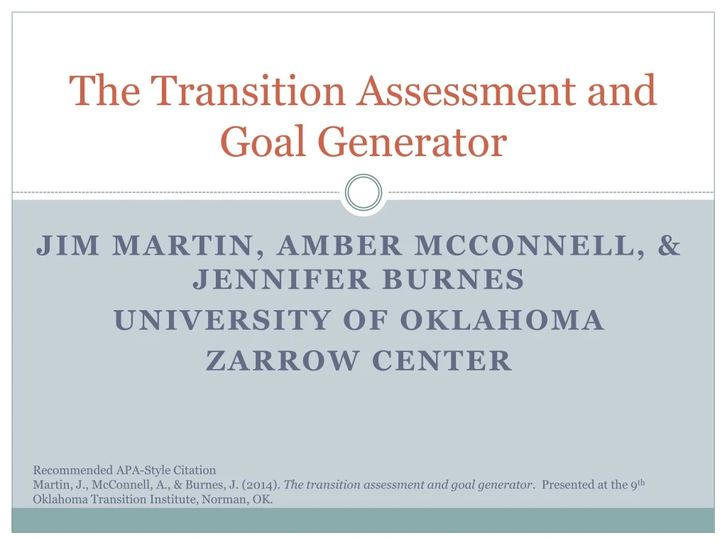 the transition assessment and goal generator