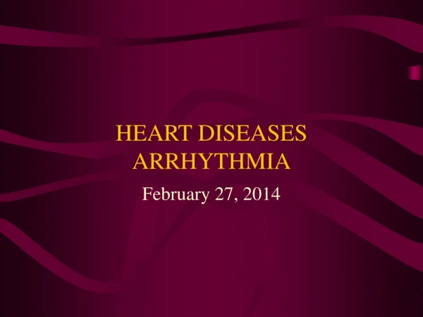 HEART DISEASES ARRHYTHMIA