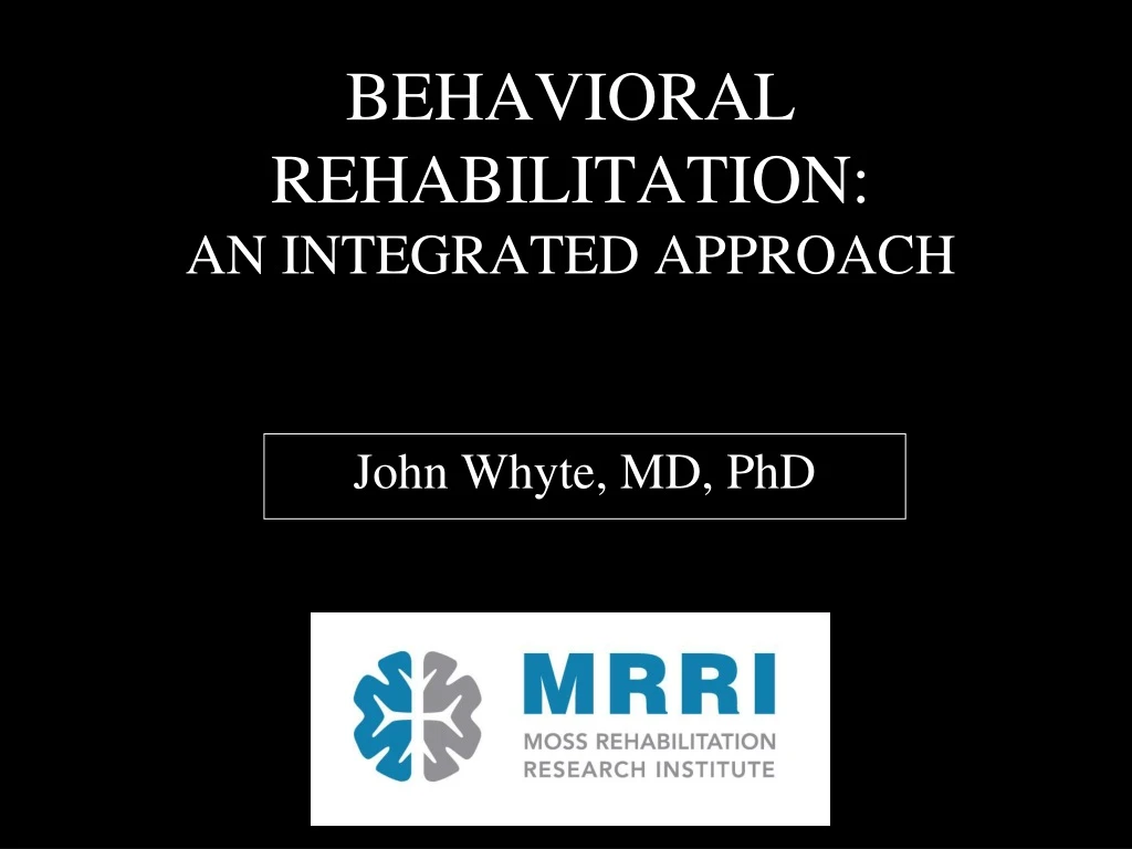 behavioral rehabilitation an integrated approach