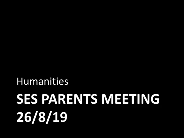 SES Parents meeting 26/8/19