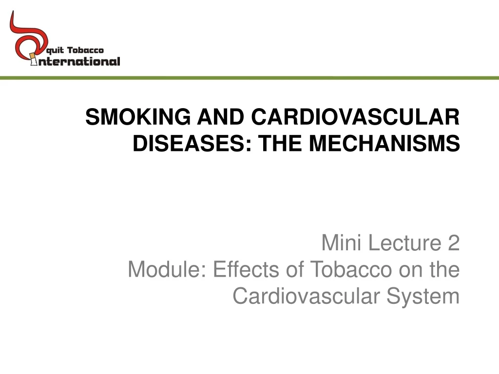 mini lecture 2 module effects of tobacco on the cardiovascular system